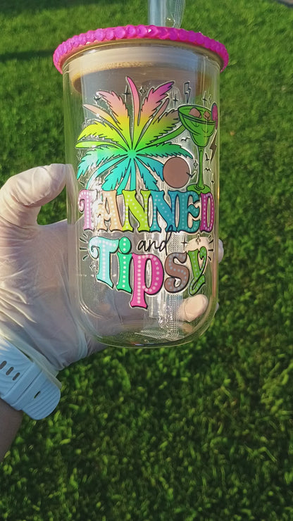 Tanned & Tipsy 18 oz glass with blinged lid
